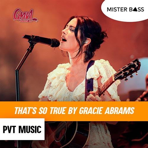 That’s So True -  Gracie Abrams  -  MISTER BASS) O BASS VAI TE PEGAR HAHAHA