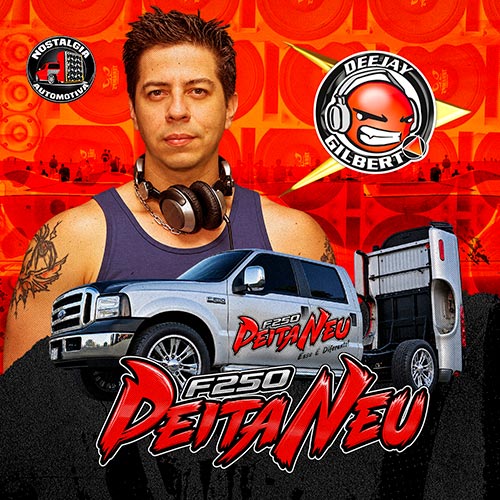 F250 PEITA NEU 2016 DJ GILBERTO É O BIXÓ