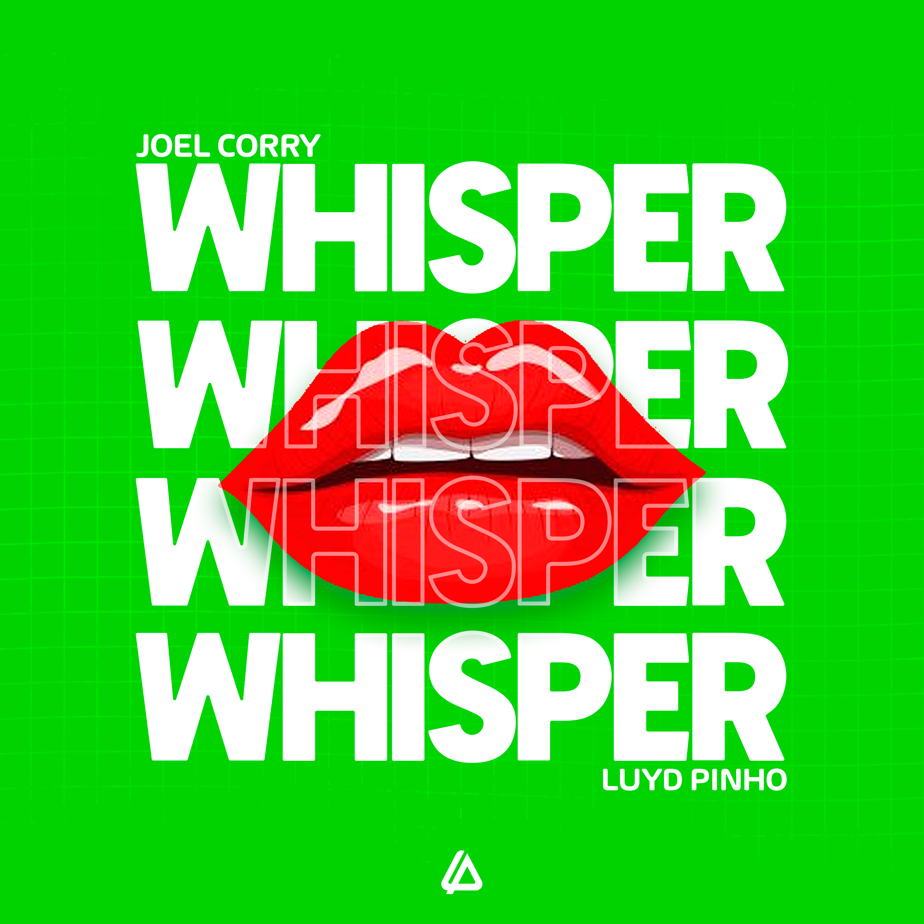 Whisper - Joel Corry (Luyd Pinho) Remix