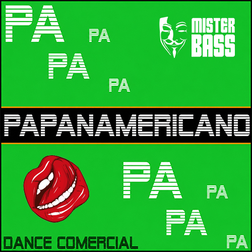 PANAMERICANO - (((MISTER BASS) O BASS VAI TE PEGAR HAHAHA