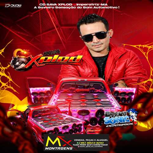 CD SAVA XPLOD _ Imperatriz-MA _ DJ Sonic (98)97024-6622